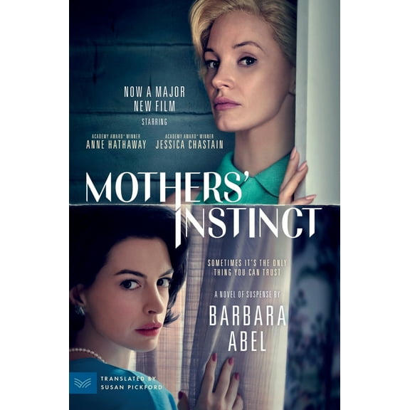 Pre-Owned Mothers' Instinct [Movie Tie-In]: A Novel of Suspense (Paperback) 0063414686 9780063414686