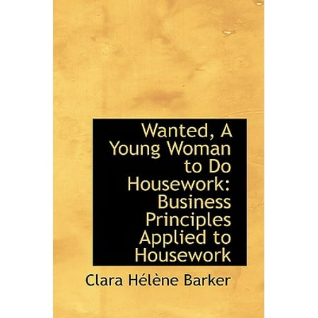 Wanted A Young Woman To Do Housework Business
