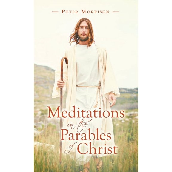 Meditations on the Parables of Christ (Hardcover)