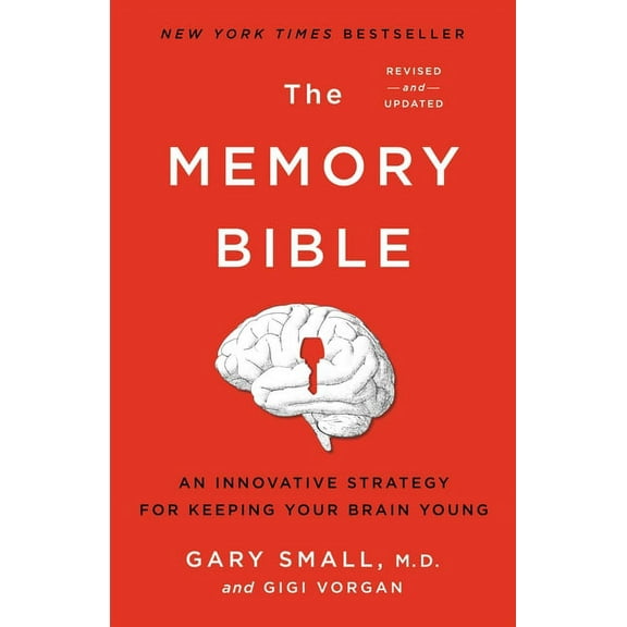 The Memory Bible: An Innovative Strategy for Keeping Your Brain Young, (Paperback)
