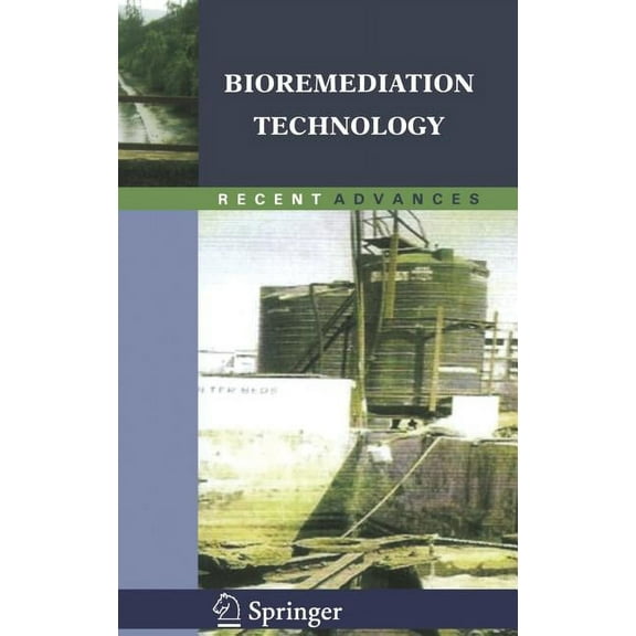 Bioremediation Technology: Recent Advances, (Hardcover)