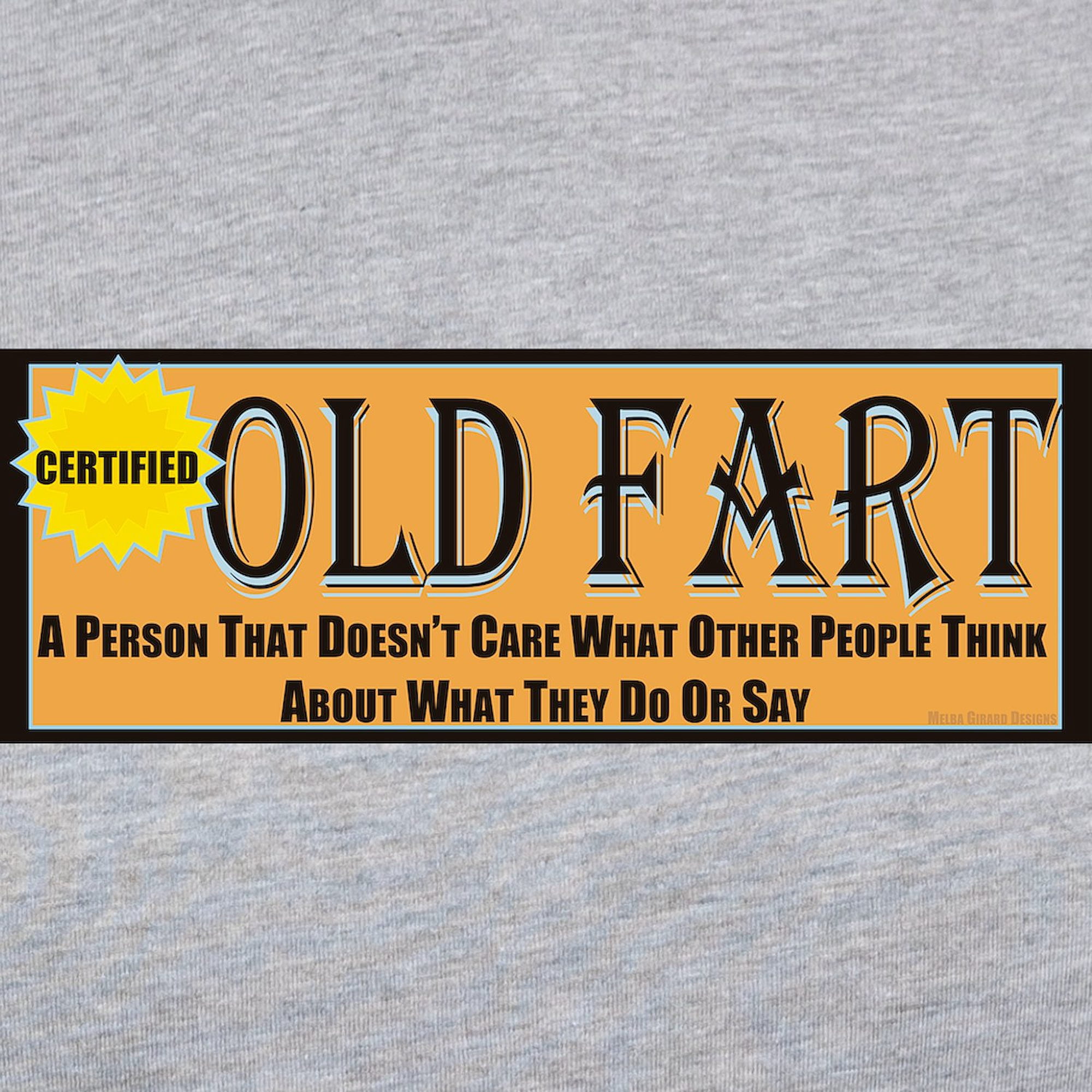 CafePress - Old Fart Motto Long Sleeve T Shirt - Womens Baseball Tee