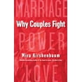 thumbnail image 1 of Pre-Owned Why Couples Fight: A Step-By-Step Guide to Ending the Frustration, Conflict, and Resentment in Your Relationship (Paperback) 0806540443 9780806540443, 1 of 2