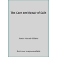 thumbnail image 1 of Pre-Owned The Care and Repair of Sails (Hardcover) 0914814060 9780914814061, 1 of 1
