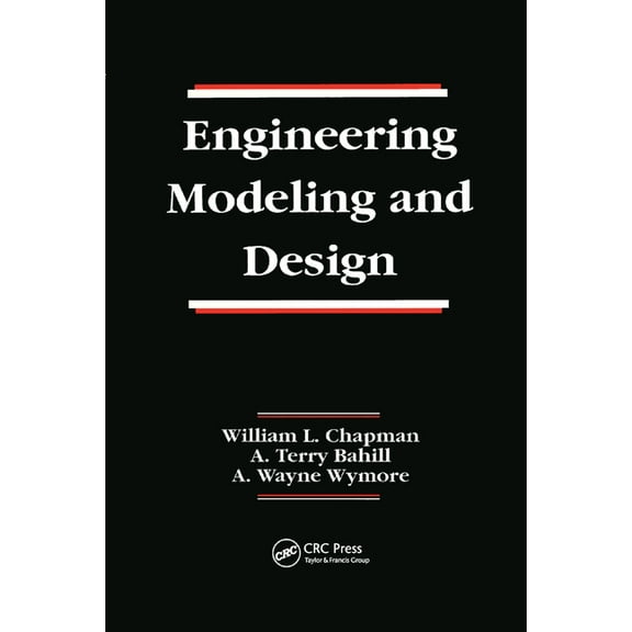 Systems Engineering Engineering Modeling and Design, (Paperback)