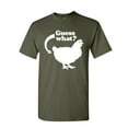 thumbnail image 1 of Tee Hunt Guess What? Chicken Butt T-Shirt Funny Ironic Offensive Humor Mens Shirt, Military Green, 4X-Large, 1 of 5