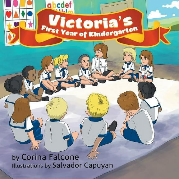 Victoria's First Year of Kindergarten, (Paperback)
