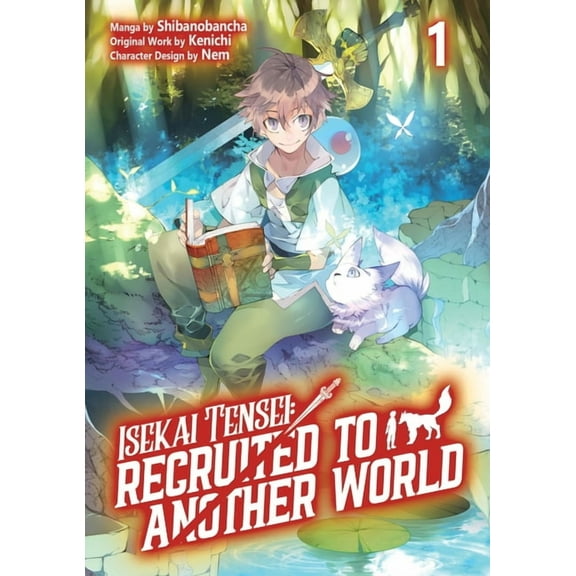 Isekai Tensei: Recruited to Another World: Volume 1 (Manga), (Paperback)