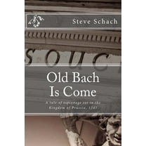Old Bach Is Come (Paperback)