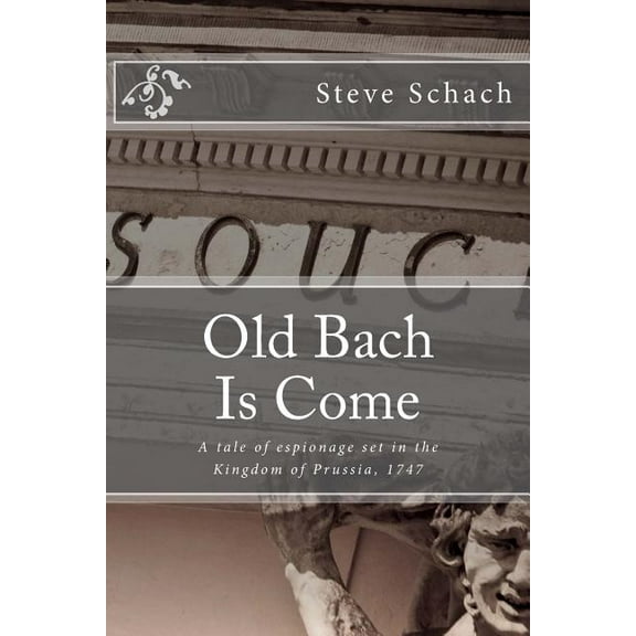 Old Bach Is Come (Paperback)