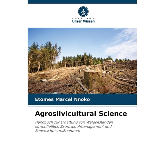 Agrosilvicultural Science, (Paperback)