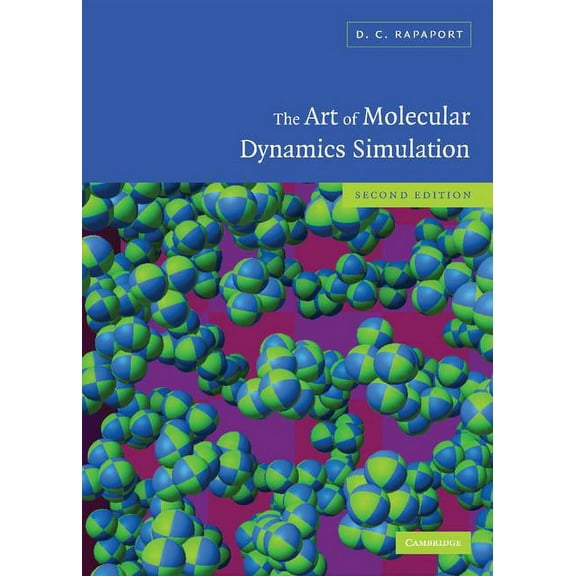 The Art of Molecular Dynamics Simulation, (Hardcover)
