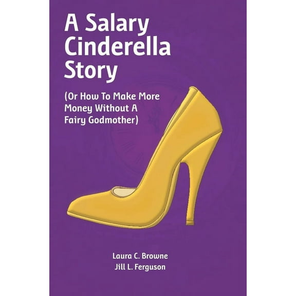 A Salary Cinderella Story (Paperback)