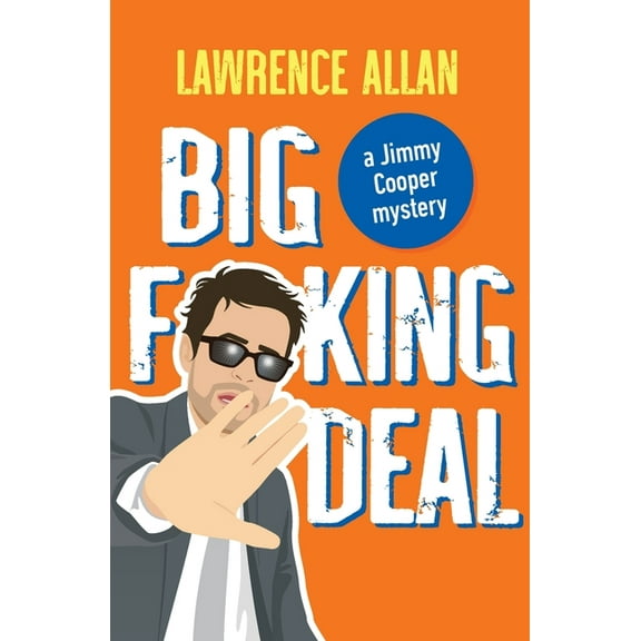 Big F@!king Deal, (Paperback)