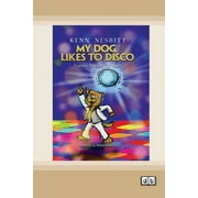 My Dog Likes to Disco: Funny Poems for Kids [Dyslexic Edition] (Paperback)