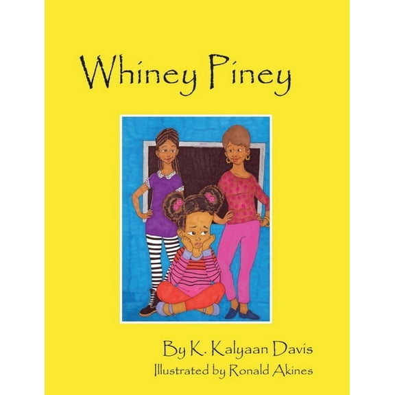 Whiney Piney (Paperback)