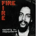 thumbnail image 4 of Shorty the President - Fire Fire - Music & Performance - Vinyl, 4 of 4