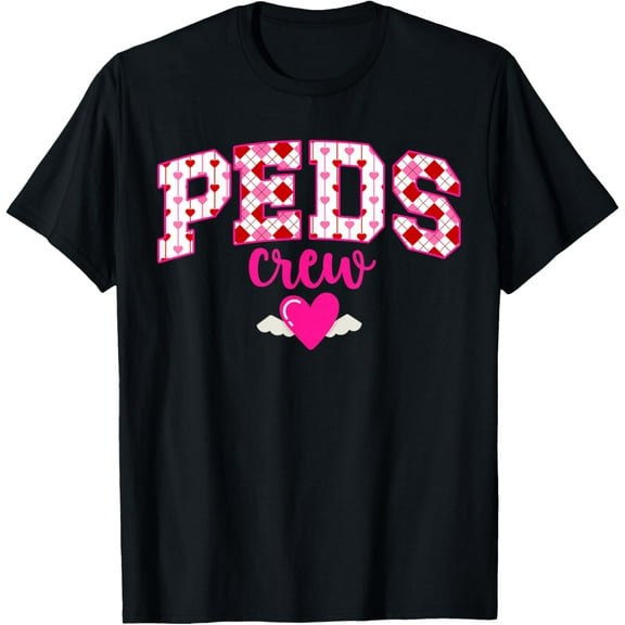 Peds Crew Valentine Pediatric Nurse Squad Valentines Day T-Shirt Shirts