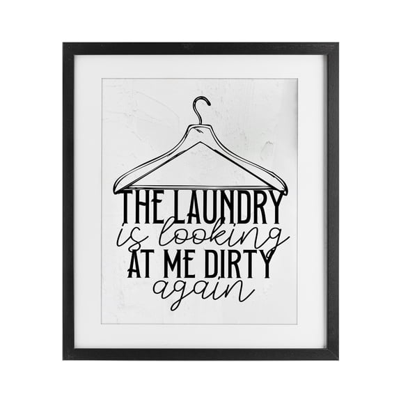 Laundry Is Looking At Me Dirty Black Framed Print Under Glass, design by Kim Allen