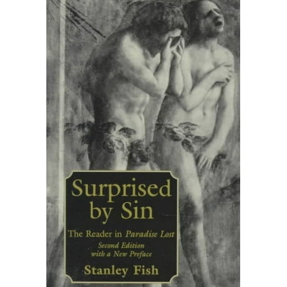 Surprised by Sin: The Reader in Paradise Lost, Second Edition with a New Preface (Paperback)