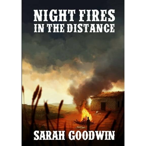 Night Fires in the Distance, (Paperback)