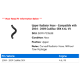 thumbnail image 2 of Upper Radiator Hose - Compatible with 2004 - 2009 Cadillac SRX 4.6L V8 2005 2006 2007 2008, 2 of 2