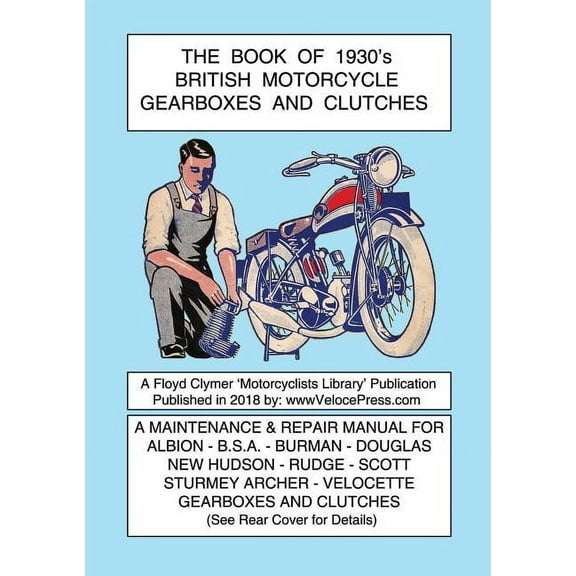 BOOK OF 1930's BRITISH MOTORCYCLE GEARBOXES AND CLUTCHES, (Paperback)