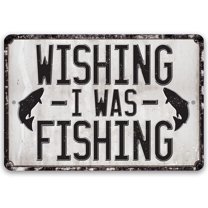 Metal Sign - Wishing I Was Fishing - Durable Metal Sign - Use Indoor/Outdoor - Great Mancave and Cabin Decor and Gift for Fishing Enthusiasts Under $20 (8" x 12")