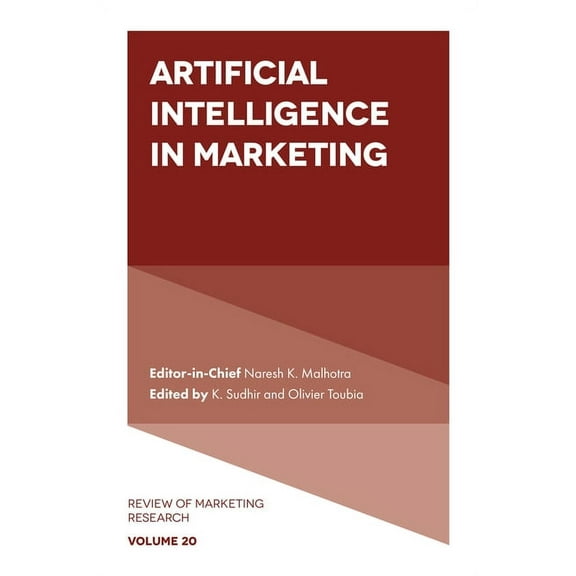 Review of Marketing Research Artificial Intelligence in Marketing, Book 20, (Hardcover)