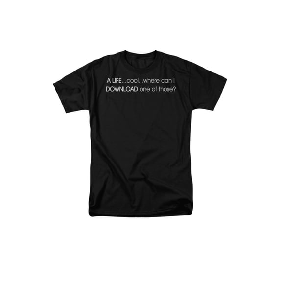 A LifeCoolWhere Can I Download One OF Those? Funny Saying Adult T-Shirt