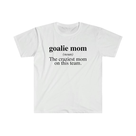 Goalie Mom Definition Soccer Lacrosse Shirt, Gifts, Tshirt, T-Shirt