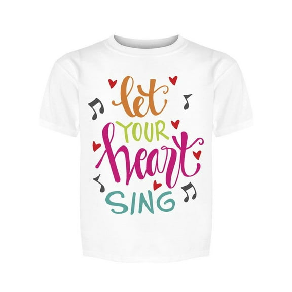 Let Your Heart Always Sing Tee Girl's -Image by Shutterstock Girl's T-shirt