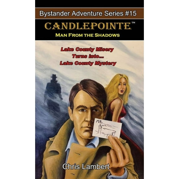 Bystander Adventure Candlepointe: Man From The Shadows, Book 15, (Paperback)