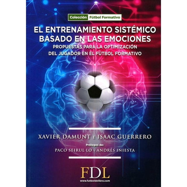 Entrenamiento sistémico basado en las emociones Fútbol de libro 9788412258318