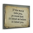 thumbnail image 2 of Scripture Walls John 15:18 Know That It  Bible Verse Canvas Christian Wall Art Bible Verse Print Ready To Hang Unframed, 2 of 18