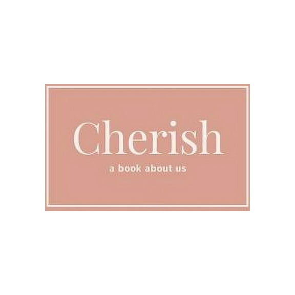 Cherish: A Book About Us, (Hardcover)