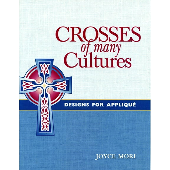 Crosses of Many Cultures, (Paperback)