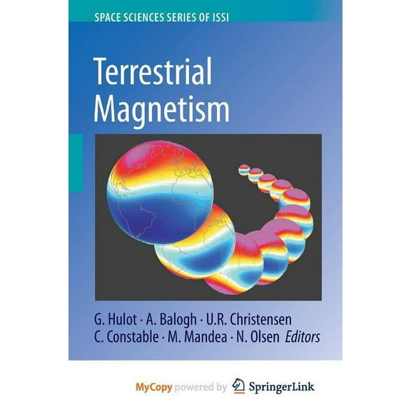Space Sciences Issi Terrestrial Magnetism, Book 36, (Paperback)
