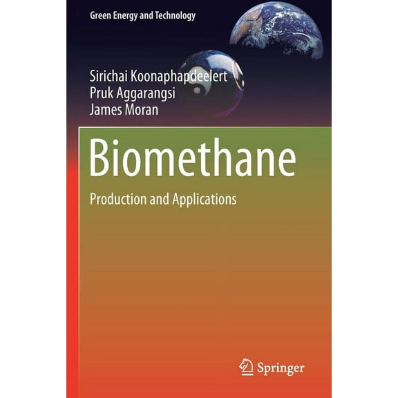 Green Energy and Technology Biomethane: Production and Applications, (Paperback)