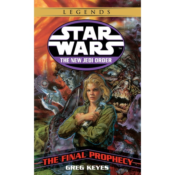 Star Wars: The New Jedi Order - Legends The Final Prophecy: Star Wars Legends, Book 18, (Paperback)