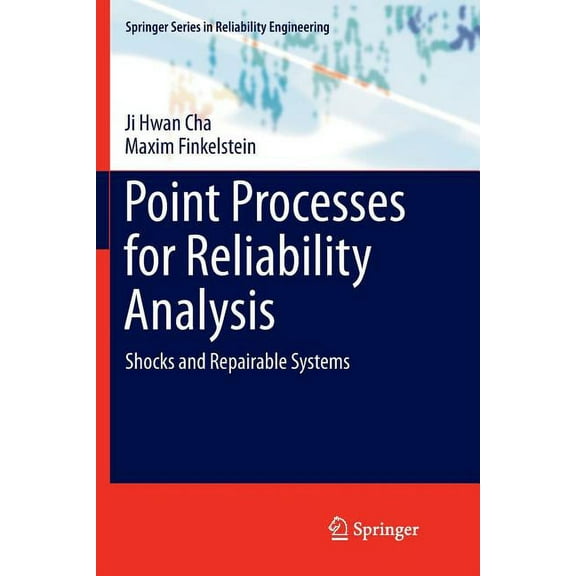 Springer Reliability Engineering Point Processes for Reliability Analysis: Shocks and Repairable Systems, (Paperback)