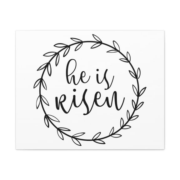 Scripture Walls John 11:25 He Is Risen Bible Verse Canvas Christian Wall Art Ready to Hang Unframed