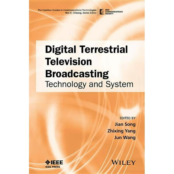 Comsoc Guides to Communications Technologies: Digital Terrestrial Television Broadcasting: Technology and System (Hardcover)