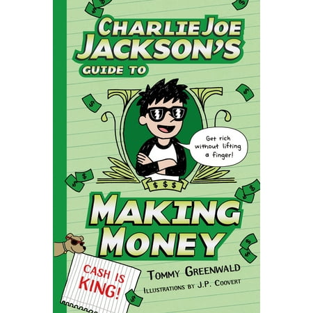 Charlie Joe Jackson's Guide to Making Money