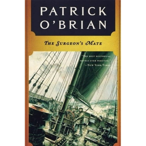 Aubrey/Maturin Novels The Surgeon's Mate, Book 7, (Paperback)