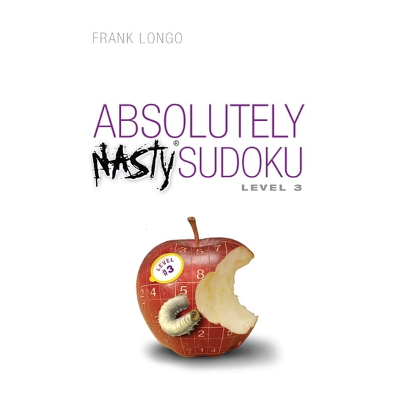 Absolutely Nasty(r) Absolutely Nasty(r) Sudoku Level 3, (Paperback)