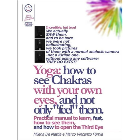 Reiki - Yoga: how to see Chakras with your own eyes, and not only 