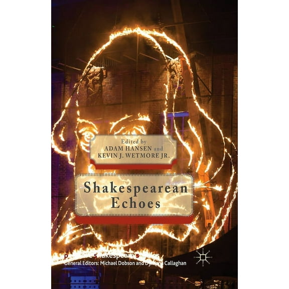 Palgrave Shakespeare Studies Shakespearean Echoes, (Paperback)