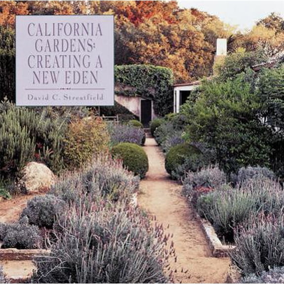 Pre-Owned California Gardens (Hardcover) 1558594531 9781558594531