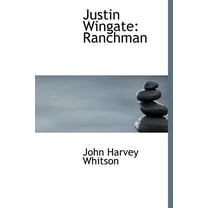 Justin Wingate : Ranchman (Hardcover)